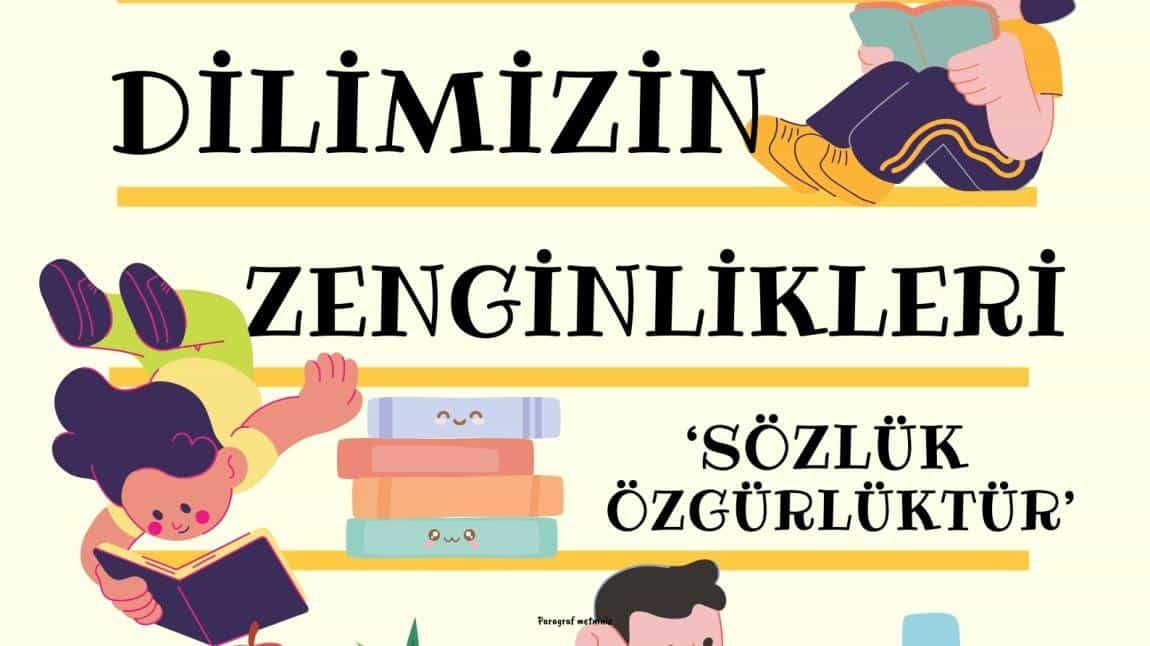 Sözlük Tasarım Yarışmasında Okulumuz İlçe 1.si olmuştur.